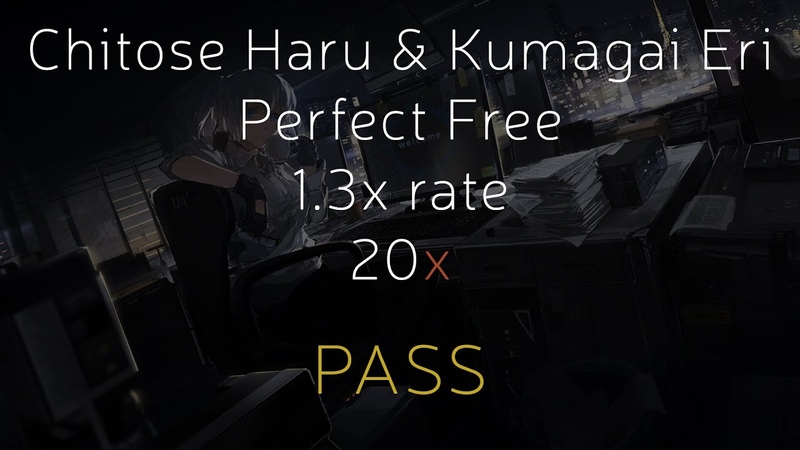 Chitose Haru Kumagai Eri Perfect Free l PASS l 20 l 7.