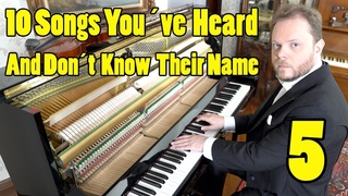 10 Songs You’ve Heard Which You Don’t Know The Name Of