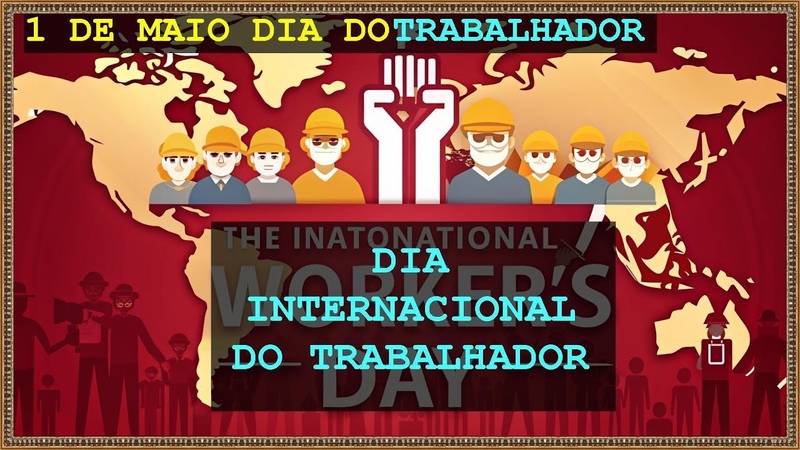 PRIMEIRO DE MAIO DIA DO