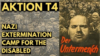 Hitler's Extermination Program for the Disabled - Aktion T4 | Professor Graeme Yorston