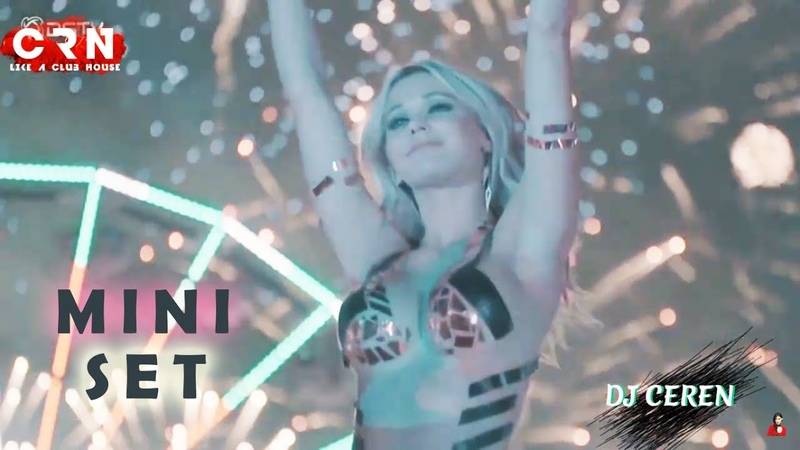 DJ CEREN Mİ Nİ SET ( ORİ Gİ NAL)