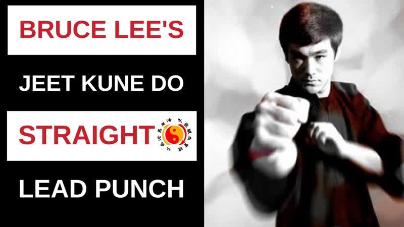 Bruce Lees Jeet Kune Do Straight