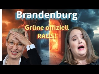 EILMELDUNG: Grüne in Brandenburg RAUSGEFLOGEN!
