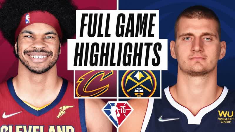 CAVALIERS at NUGGETS, FULL GAME HIGHLIGHTS, October 25,