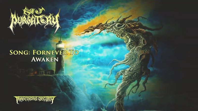 EYE OF PURGATORY ( Sweden) Fornever To Awaken OFFICIAL VIDEO ( Death Metal) Transcending