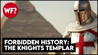 Knights Templar | Forbidden History and their Secret Quest for Atlantis
