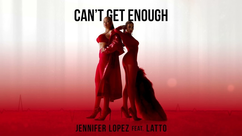 Jennifer Lopez Cant Get Enough (feat. Latto) Official