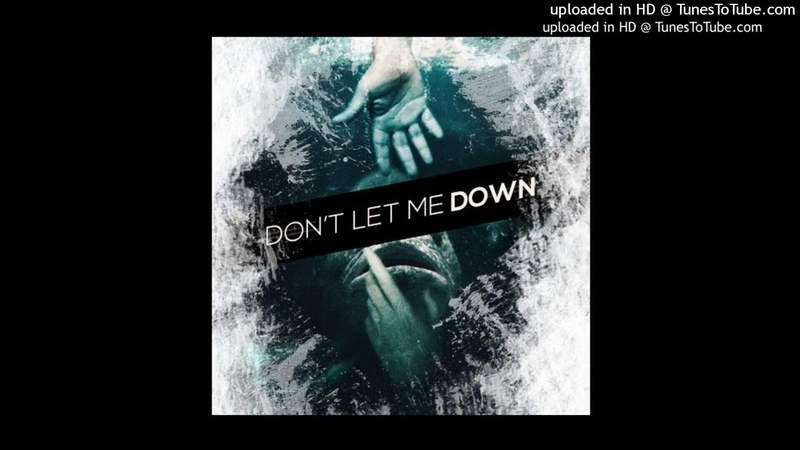 Dont Let Me Down by viking