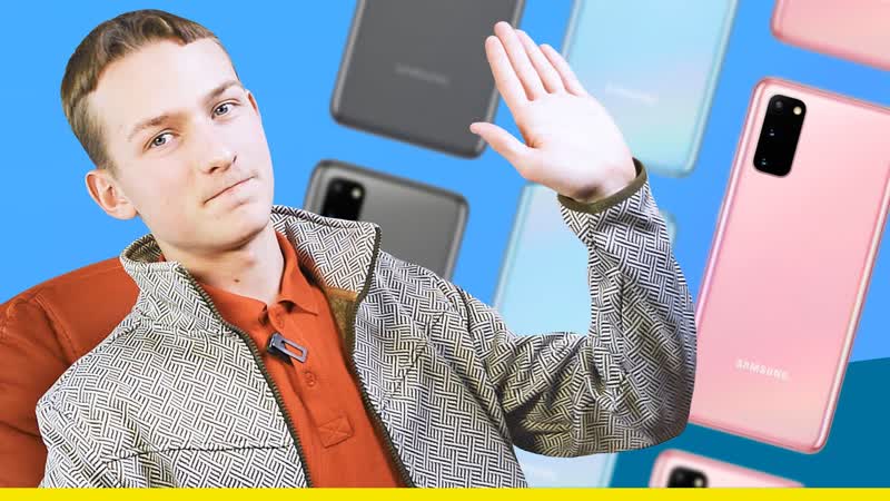 Samsung Galaxy S20, S20 Ultra Какой купить Конечно