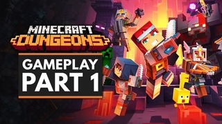 Первые 20 минут Minecraft Dungeons