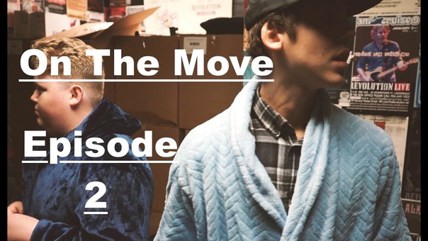 On The Move Ep. 2 ( Ft.