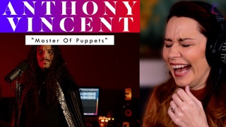 Metallica sung in 50 different styles Vocal ANALYSIS of Anthony Vincent's &quotMaster of Puppets"