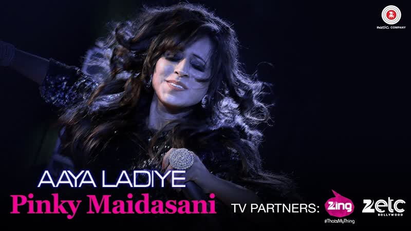 Aaya Ladiye Official Music Video, Pinky Maidasani