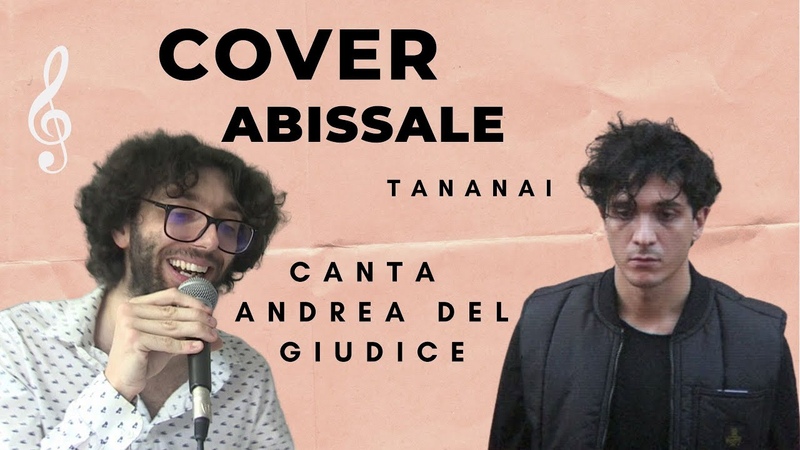 Abissale Andrea Del Giudice ( Tananai) ( Cover Live) Cover dal