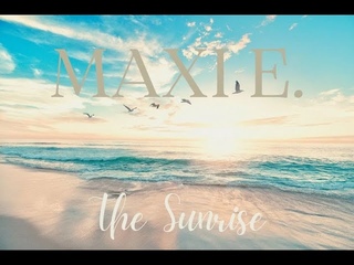 Maxi E. - The Sunrise (Video)