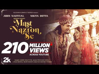 Video: Mast Nazron Se | Rochak K ft Jubin Nautiyal, Nikita Dutta | Manoj M | Ashish P | Bhushan K