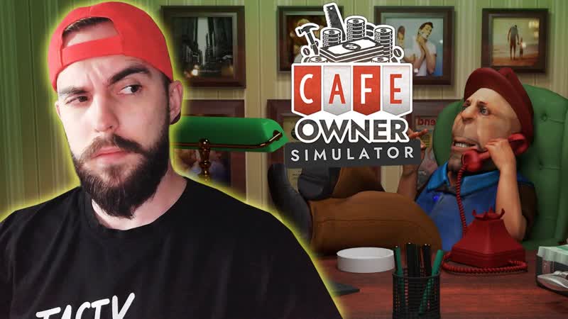 Ресторанный бизнес Cafe Owner Simulator: