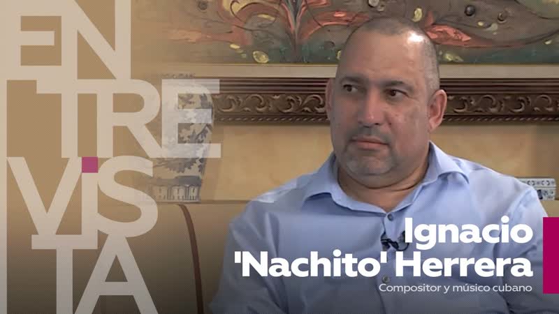 Ignacio Nachito Herrera, compositor y músico cubano: En todo el mundo, la síncopa cubana muestra el sabor