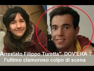 “Arrestato Filippo Turetta“. DOV’ERA ?   l’ultimo SORPRENDENTE  colpo di scena