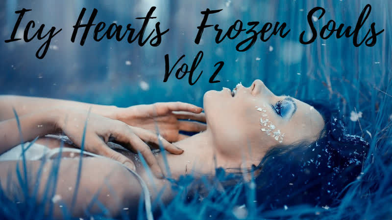 Sound Simphony Icy Hearts. Frozen Souls. Vol2. Future Garage and Ambient Mix