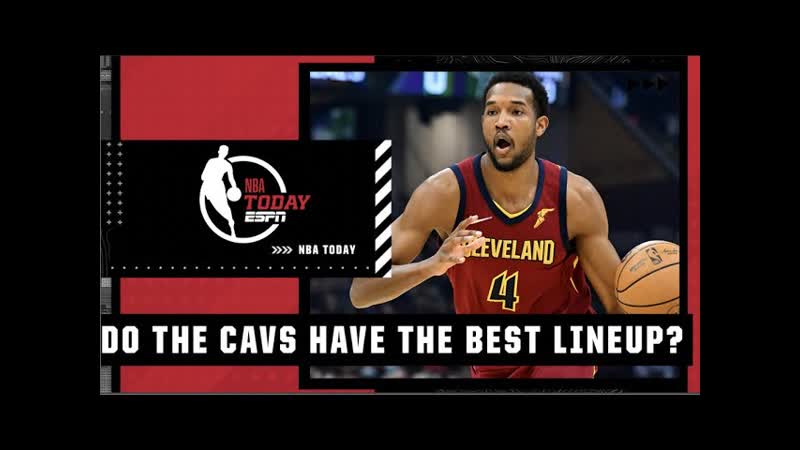 Perk explains why the Cavaliers have the best starting lineup, NBA
