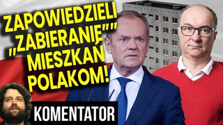 Jak Za PRL! Lewica Będzie Zabierać Polakom Mieszkania i Oddawać Komu Zechce - Analiza Ator Dom