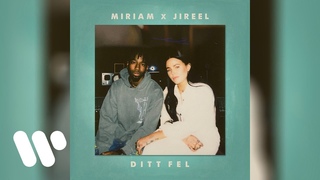 Miriam Bryant, Jireel - DITT FEL (Official Audio)