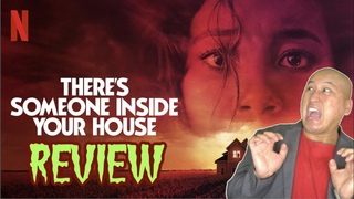 Movie Review: Netflix THERE'S SOMEONE INSIDE YOUR HOUSE