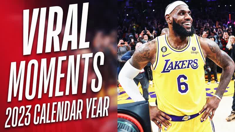 The NBAs MOST VIRAL Moments of the 2023 Calendar