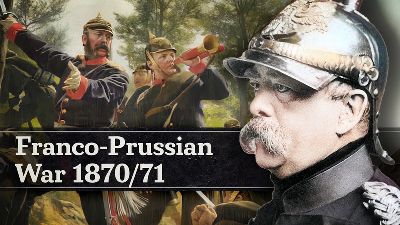 Glory And Defeat The Franco Prussian War 1870, 71 ( Full